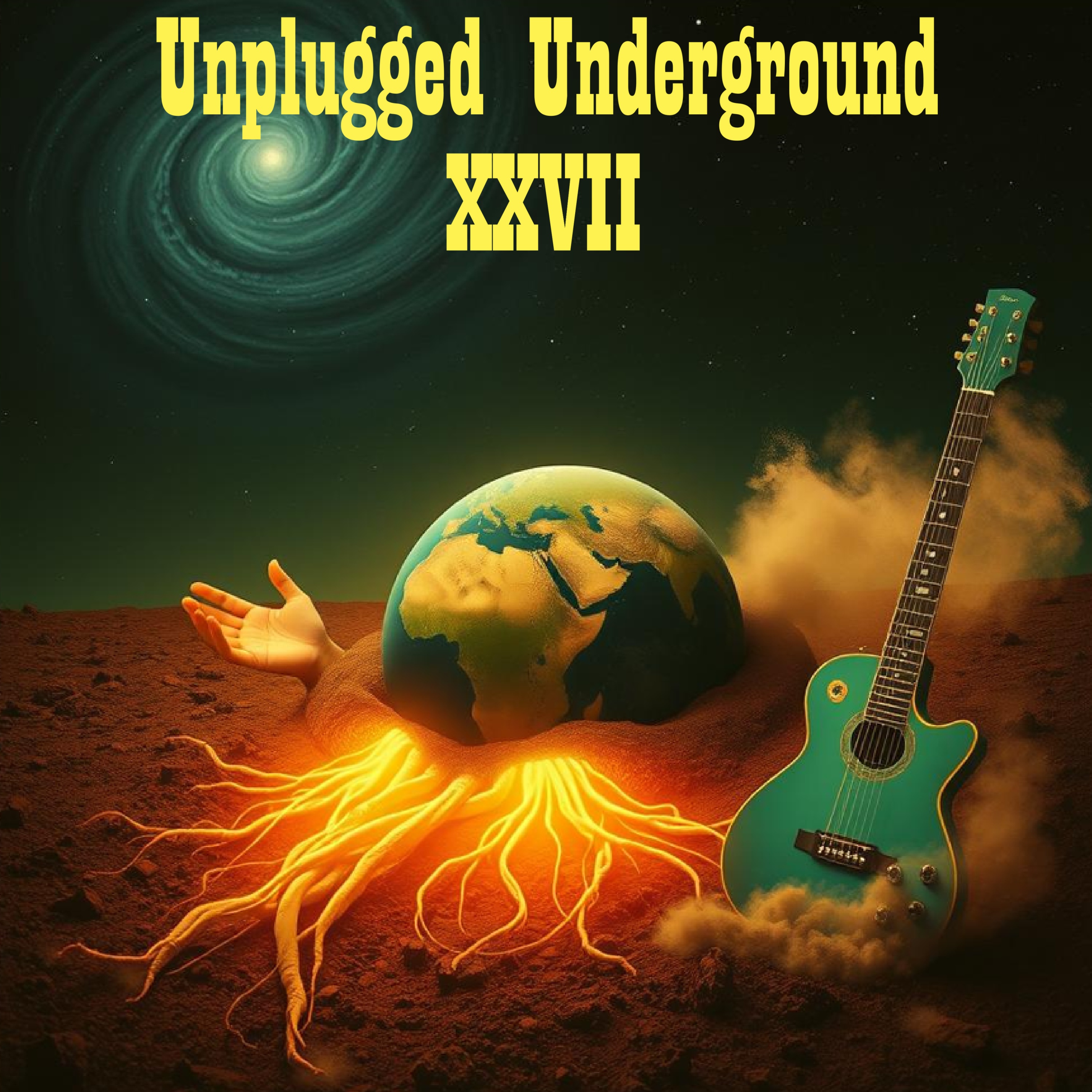 Unplugged Underground XXVII